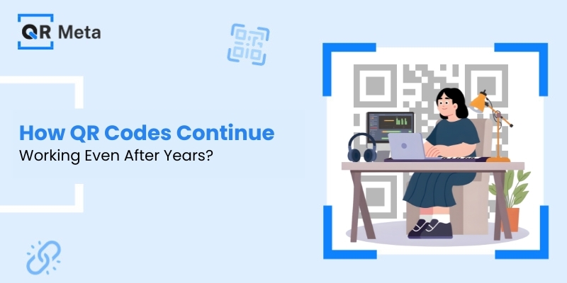 How QR Codes Continue Working Even After Years