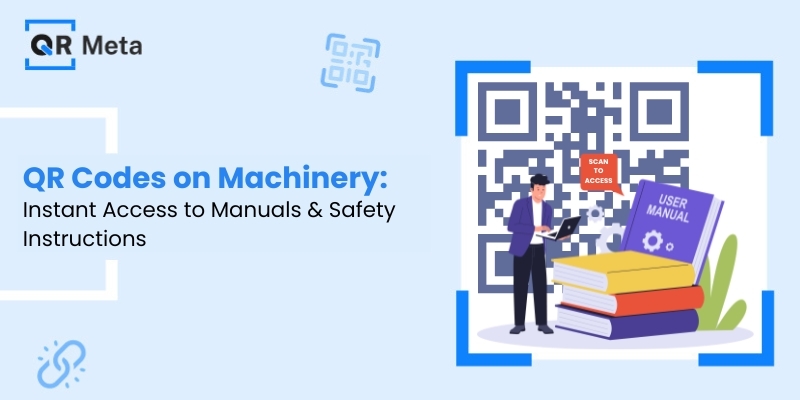 QR Codes on Machinery Instant Access to Manuals and Safety Instructions