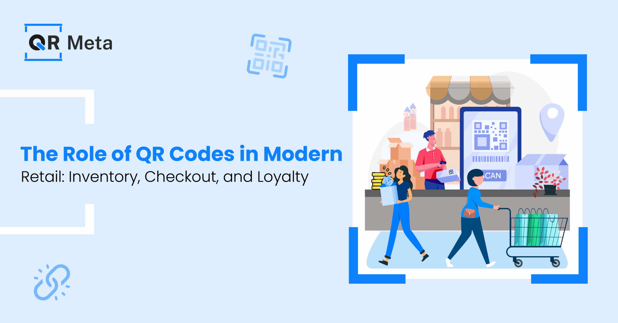The Role of QR Codes in Modern Retail: Inventory, Checkout, and Loyalty